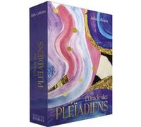 L'Oracle des Pléïadiens Julia Colleaux (Auteur), Julia Colleaux (Illustration)