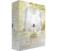 L'oracle Des Portails - Développez Votre Pouvoir Et Multipliez Vos Possibilités