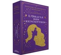 L'oracle des rencontres Dominika Kazmierczak (Auteur), Françoise Aberton (Illustration)