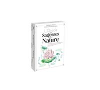 L'Oracle des Sagesses de la Nature: 48 cartes et le livre d'accompagnement pour accueillir la magie du monde et de l'invisible