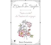 L'Oracle des Simples - Savoir ancestral des Sorcières de campagne - Coffret Siolo Thompson (Auteur)