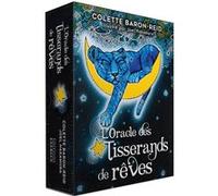 L'Oracle des Tisserands de Rêves Colette Baron-Reid (Auteur), Joël Nakamura (Illustration), Véronique Dumont (Traduction)