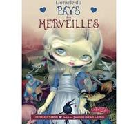 L'Oracle du Pays des Merveilles Lucy Cavendish (Auteur), Jasmine Becket-Griffith (Illustration), Charlène Férès (Traduction)