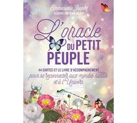 L'Oracle du Petit Peuple 44 cartes et le livre d'accompagnement pour se reconnecter aux mondes subtils et à l'Univers - Emmanuelle Jappert - Eyrolles - Boîte ou accessoire - Jeux livres objets