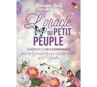 L'Oracle du Petit Peuple Emmanuelle Jappert (Auteur), Aline Mergy (Auteur)