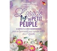 L'Oracle du Petit Peuple Emmanuelle Jappert (Auteur), Aline Mergy (Auteur)