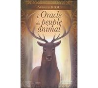 L'oracle Du Peuple Animal - Contient 1 Livre Et 50 Cartes