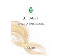 L'Oracle d'une Adolescente