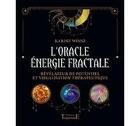 L'Oracle Energie Fractale - Révélateur de potentiel et visualisation thérapeutique - Coffret Karine Winsz (Auteur)