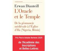 L'Oracle et le Temple Erwan Dianteill (Auteur)