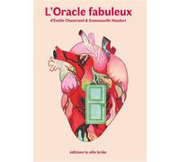 L'Oracle fabuleux - Emilie Chazerand - Ville Brule Eds La - Jeux livres objets