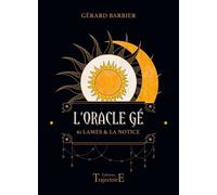 L'Oracle Gé - 61 lames & la notice - Coffret - 61 lames et la notice - Gérard Barbier - Trajectoire Eds - Jeux livres objets