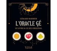 L'Oracle Gé - Coffret livre & le jeu Original Gérard Barbier (Auteur)