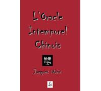 L'oracle intemporel chinois