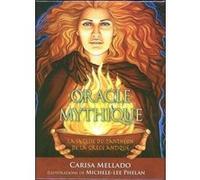 L'oracle mythique Carisa Mellado (Auteur), Michele-lee Phelan (Illustration), Laurence Le Charpentier (Traduction)