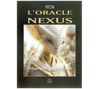 L'oracle Nexus - Présences Galactiques