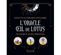 L'Oracle Oeil de Lotus - Coffret - Le livre et le jeu original - Avec 55 carte - Colette Lougarre - Trajectoire Eds - Jeux livres objets