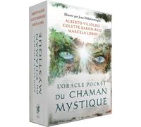 L'Oracle Pocket du Chaman Mystique Alberto Villoldo (Auteur), Colette Baron-Reid (Auteur), Marcela Lobos (Auteur), Jena DellaGrotaglia (Illustration)