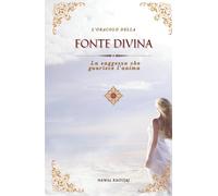 L'oracolo della Fonte Divina: La saggezza che guarisce
