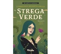 L'oracolo segreto della strega verde. Con 50 Carte