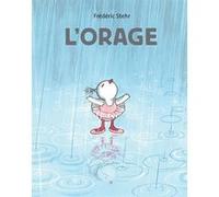 L'orage Frédéric Stehr (Auteur)
