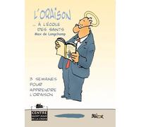 L'oraison - À L'école Des Saints - 3 Semaines Pour Apprendre L'oraison | Occasion