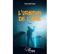 L'oraison de l'âme: Slam