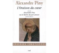 L'oraison du coeur - Alexandre Piny - Cerf - broché - Essai