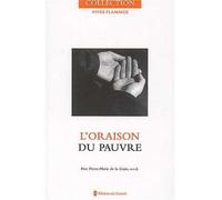 L'oraison du pauvre - Pierre-Marie De La Croix - Du Carmel Eds - broché - Essai