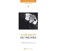 L'oraison du pauvre - Pierre-Marie Salingardes - Du Carmel Eds - broché - Essai