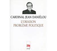 L'Oraison, problème politique