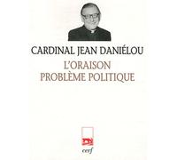 L'oraison Problème Politique