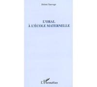 L'oral À L'école Maternelle | Occasion