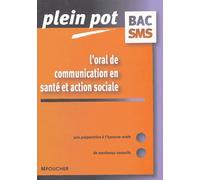 L'oral De Communication En Santé Et Action Sociale Bac Sms