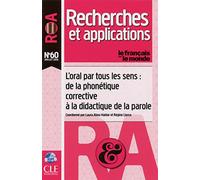 L'oral par tous les sens : de la phonétique corrective à la didactique de la parole - R&A n°60 - Juillet 2016 - Livre