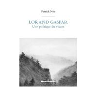 Lorand Gaspar, une poétique du vivant - Patrick Née - Hermann - broché - Essai