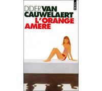 L'Orange amère - Didier Van Cauwelaert - Points - Poche - Livre