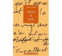 L'Orange de Malte - Jérôme Leroy - Rocher Eds Du - broché - Livre