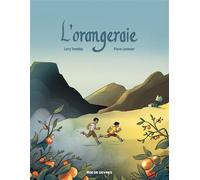 L'orangeraie - Larry Tremblay - Rue De Sevres - cartonné - Bande dessinée