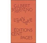 L'Orangerie - Gilbert Sorrentino - Cent Pages - broché - Poésie