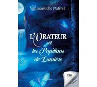 L'orateur Et Les Papillons De Lumière - Une Quête Fantastique Dans Le Royaume De L'ombre
