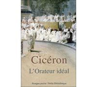 L'Orateur idéal - Cicéron - Rivages - Poche - Essai
