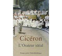 L'Orateur idéal de Cicéron (2009) Poche