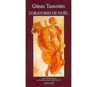 L'oratorio de Noèl Göran Tunström (Auteur), Marc de Gouvenain (Traduction)