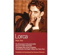 Lorca: Plays Two: "The Shoemaker's Wonderful Wife", "The Love of Don Perlimplin and Belisa in the Garden", "The Puppet Play of Don Christobel", "The ... "When Five Years Pass" Vol 2 (World Classics) by Federico Garcia Lorca (2007-05-01)
