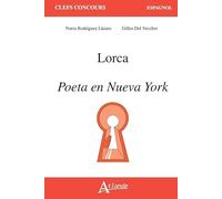 Lorca, poeta en Nueva York