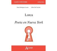 Lorca - Poeta En Nueva York - Edition 2021-2022