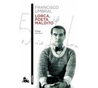 Lorca, poeta maldito: Prólogo de Ian Gibson