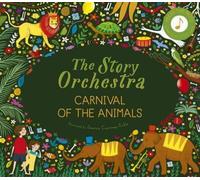 L'orchestre de l'histoire : Carnaval des animaux, avec bouton sonore : Appuyez sur la note pour entendre la musique de Saint-Saëns