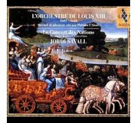 L'orchestre De Louis Xiii : Pièces De Luigi Rossi, Guillaume Dumanoir Et D'autres Maîtres De Ballet Recueillis Par Philidor L'aîsné